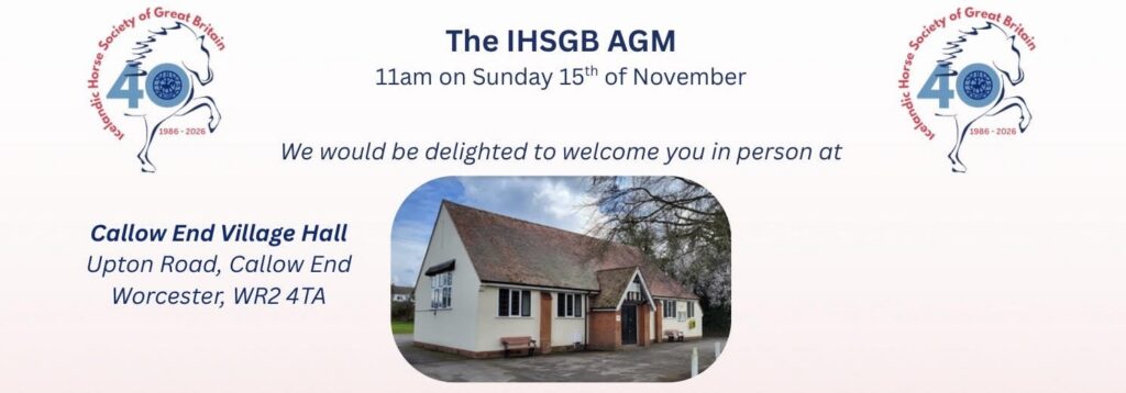 The IHSGB AGM, 11am on Sunday 15 November, at Callow End Village Hall, Upton Road, Callow End, Worcester WR2 4TA, shown in a photo of the hall, with the Society 40th anniversary logo either side.